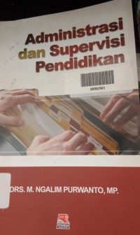 Administrasi dan Supervisi Pendidikan