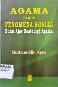 Agama dan Fenomena Sosial ; Buku ajar Sosiologi Agama