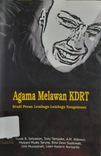 Agama Melawan KDRT: Studi Peran Lembaga-Lembaga Keagamaan