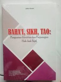 Baha'i, Sikh, Tao,; Penguatan Identitas Hak-Hak Sipil