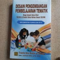 DESAIN PENGEMBANGAN PEMBELAJARAN TEMATIK