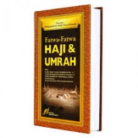 Fatwa-fatwa Haji & Umrah