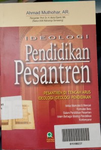 IDEOLOGI PENDIDIKAN PESANTREN