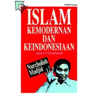 Islam kemodernan dan keindonesiaan