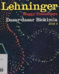 Lehninger: Dasar-Dasar Biokimia jilid.2
