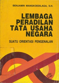 Lembaga Peradilan Tata Usaha Negara