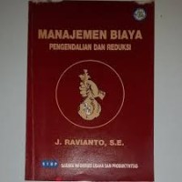 MANAJEMEN BIAYA : Pengendalian dan Reduksi