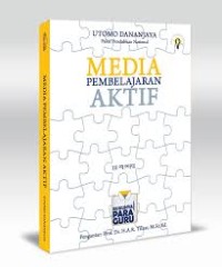 Media Pembelajaran Aktif : Bukunya Para Guru