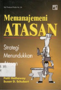 MEMANAJEMENI ATASAN : Strategi Menundukkan Atasan