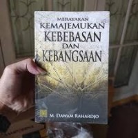 Merayakan Kemajemukan Kebebasan Dan Kebangsaan