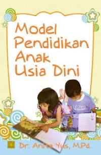 MODEL PENDIDIKAN ANAK USIA DINI