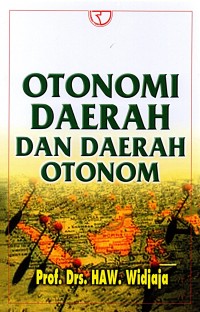 Otonomi Daerah dan Daerah Otonom