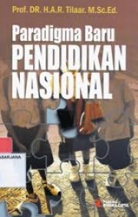 PARADIGMA BARU PENDIDIKAN NASIONAL