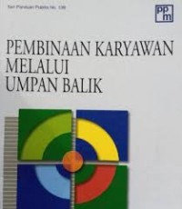 PEMBINAAN KARYAWAN MELALUI UMPAN BALIK