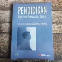 PENDIDIKAN Bagi Anak Berkesulitan Belajar