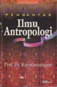 Pengantar Ilmu Antropologi