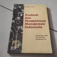 Praktek dan Pengalaman Manajemen Indonesia