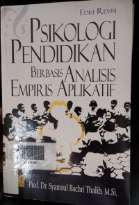PSIKOLOGI PENDIDIKAN BERBASIS ANALISIS EMPIRIS APLIKATIF