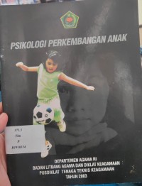 PSIKOLOGI PERKEMBANGAN ANAK