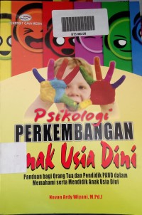 PSIKOLOGI PERKEMBANGAN Anak Usia Dini