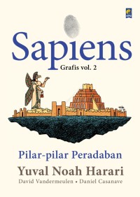 Sapiens grafis vol. 2 :pilar-pilar peradaban