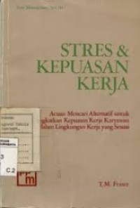 Stress dan kepuasan kerja