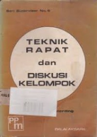 TEKNIK RAPAT dan DISKUSI KELOMPOK