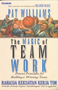 The Magic of Team Work