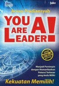 You Are a Leader ! : Kekuatan Memilih