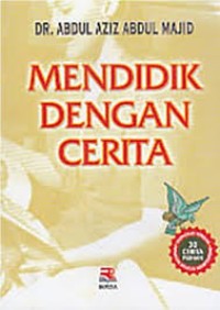 MENDIDIK DENGAN CERITA