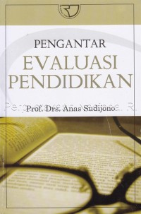 Pengantar evaluasi pendidikan