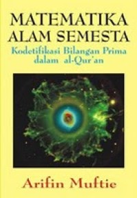 Matematika alam semesta : kodetifikasi bilangan prima dalam Al-Qur'an