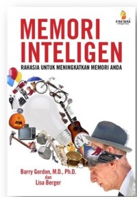 Memori Inteligen : rahasia untuk meningkatkan memori anda