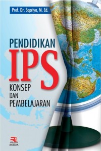 Pendidikan IPS : konsep dan pembelajaran