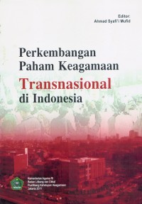 Perkembangan Paham Keagamaan  Transnasional di Indonesia